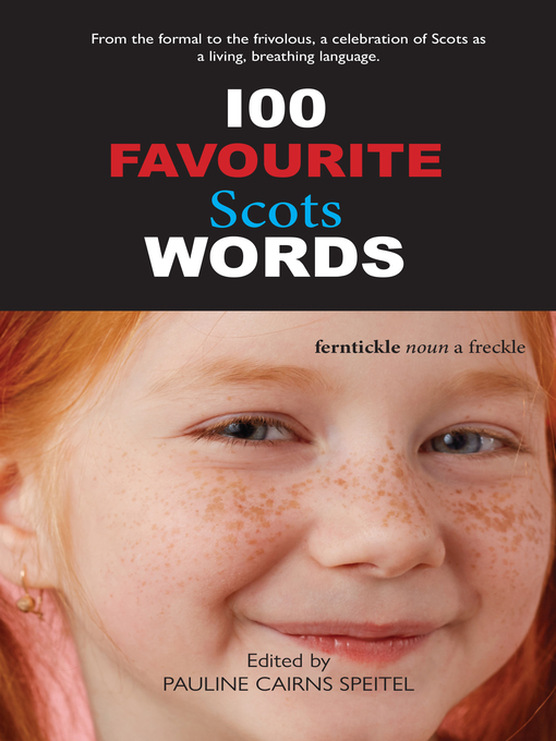 Title details for 100 Favourite Scots Words by Pauline Cairns Speitel - Available